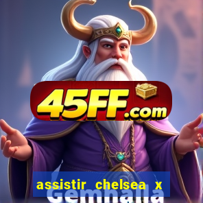 assistir chelsea x arsenal futemax